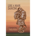 Like a Mask Dancing: A Tanzanian Story