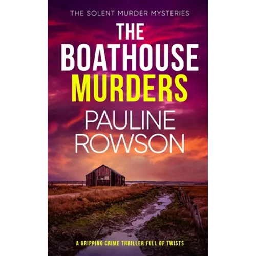 THE BOATHOUSE MURDERS a gripping crime thriller full of twists
