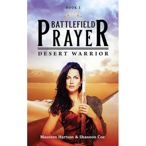 Battlefield Prayer: Desert Warrior