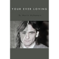 Your Ever Loving: The true prison story Paul Hill, one of the Guildford Four