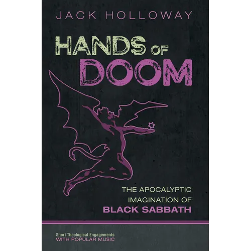 Hands of Doom: The Apocalyptic Imagination of Black Sabbath