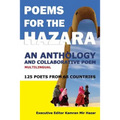 Poems for the Hazara: A Multilingual Poetry Anthology and Collaborative Poem by 125 Poets from 68 Countries