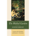 The Walled Garden: Law and Privacy in Modern Society