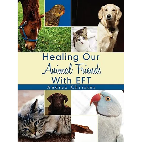 Healing Our Animal Friends With EFT