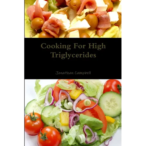 Cooking For High Triglycerides