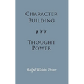 Character Building--Thought Power