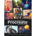 Beginner's Guide to Digital Painting in Procreate: How to Create Art on an Ipad(r)
