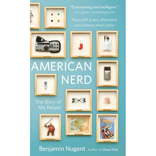 American Nerd: The Story of My People