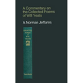 A Commentary on the Collected Poems of W. B. Yeats
