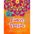 Cancer Warrior: A Breast Cancer Swear Word Coloring Book