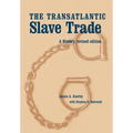 The Transatlantic Slave Trade: A History