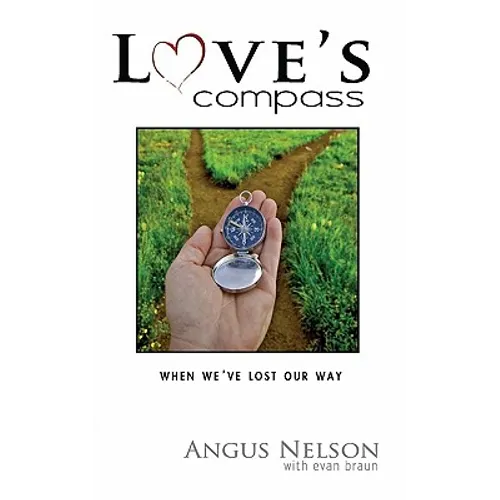 Love's Compass: How Do You Recover After a Lost Relationship