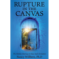 Rupture in the Canvas: The Hidden Doorway to Your Soul's Evolution