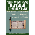 The Women's Haftarah Commentary: New Insights from Women Rabbis on the 54 Weekly Haftarah Portions, the 5 Megillot & Special Shabbatot