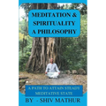 Meditation & Spirituality - A Philosophy