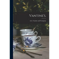 Vantine's.