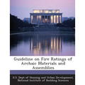 Guideline on Fire Ratings of Archaic Materials and Assemblies