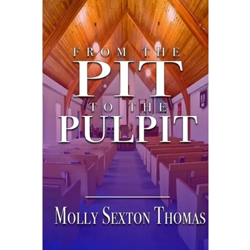 From the Pit to the Pulpit