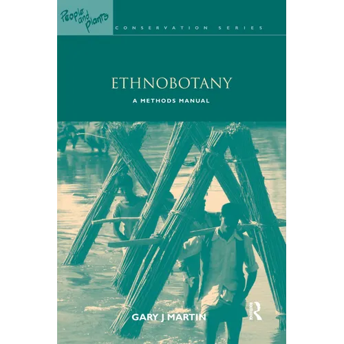 Ethnobotany: A Methods Manual