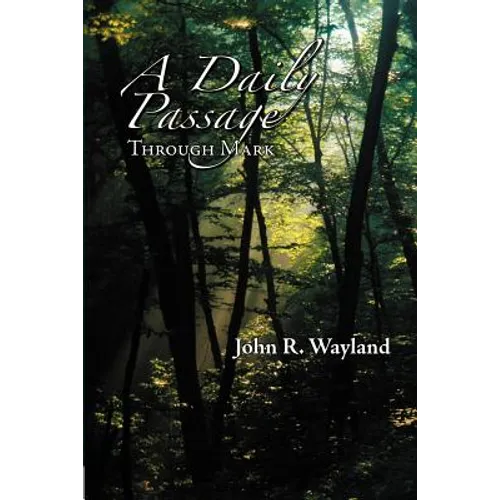 A Daily Passage Through Mark