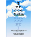 I.R.E.C.O.G.N.I.Z.E.: 10 Steps to Reducing Recidivism and Achieving Success