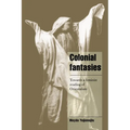 Colonial Fantasies: Towards a Feminist Reading of Orientalism