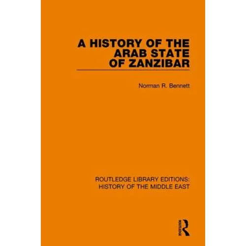 A History of the Arab State of Zanzibar