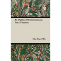 An Outline Of International Price Theories