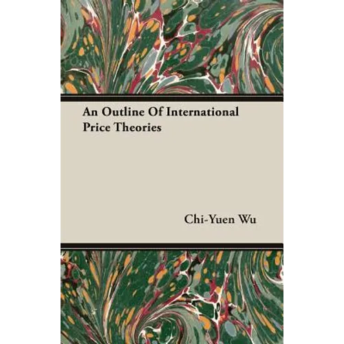 An Outline Of International Price Theories