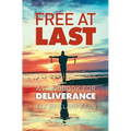 Free At Last: A Handbook for Deliverance