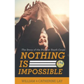 Nothing Is Impossible: The Story of the Pioneer Youth Corps