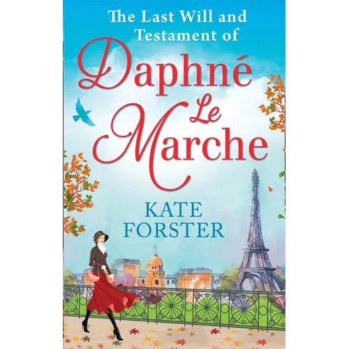 The Last Will And Testament Of Daphné Le Marche