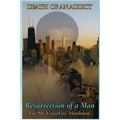 Death of an Addict: Resurrection of a Man