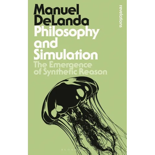 Philosophy and Simulation: The Emergence of Synthetic Reason