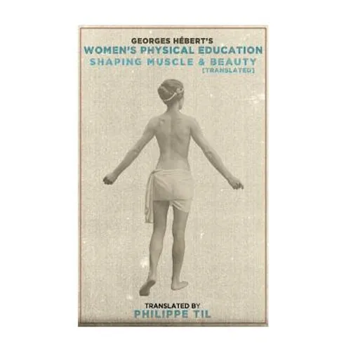 Women's Physical Education: Shaping Muscle & Beauty