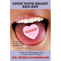 Open Your Heart and Say Ahhh
