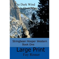 The Dark Wind Howls Over Mary: Stringbean Hooper Western Series