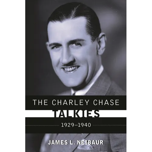 Charley Chase Talkies: 1929-1940