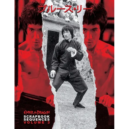 Bruce Lee ETD Scrapbook sequences Vol 3