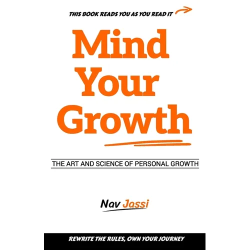 Mind Your Growth: Art and Science of Personal Growth