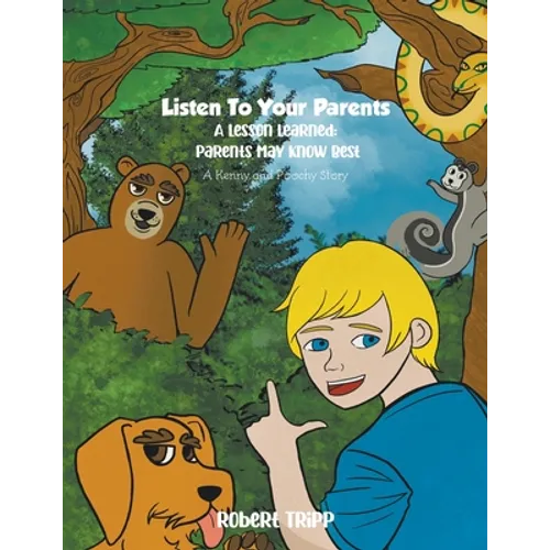 Listen to Your Parents: A Lesson Learned: Parents May Know Best