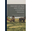 History of Pike and Dubois Counties, Indiana