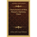 Characteristics of Men, Manners, Opinions, Times
