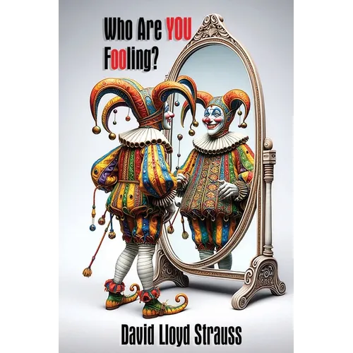 Who Are You Fooling?: Are you tired of fitting in and ready to stand out?