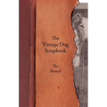 The Vintage Dog Scrapbook - The Borzoi