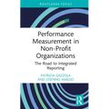 Performance Measurement in Non-Profit Organizations: The Road to Integrated Reporting