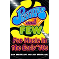 Precious and Few: Pop Music of the Early Seventies