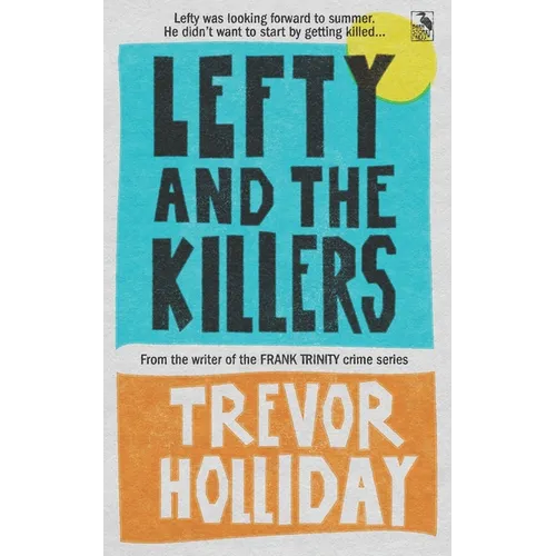 Lefty and the Killers: A Northern Maine Crime Novel