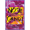 Nose Candy - An Outlaw Entitlement Short Story Anthology Volume 1