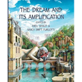 The Dream and Its Amplification